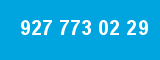 927 773 02 29